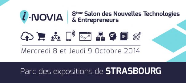 I-Novia : 8ème salon des Nouvelles Technologies & Entrepreneurs